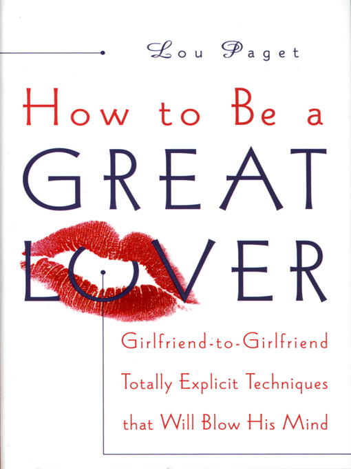 Title details for How to Be a Great Lover by Lou Paget - Wait list